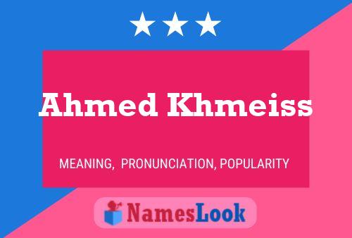 Ahmed Khmeiss 名字海报