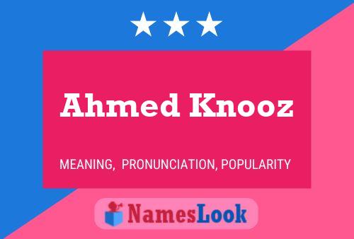 Ahmed Knooz 名字海报