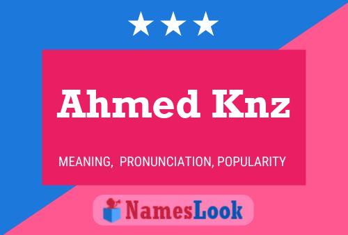 Ahmed Knz 名字海报