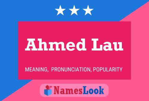 Ahmed Lau 名字海报