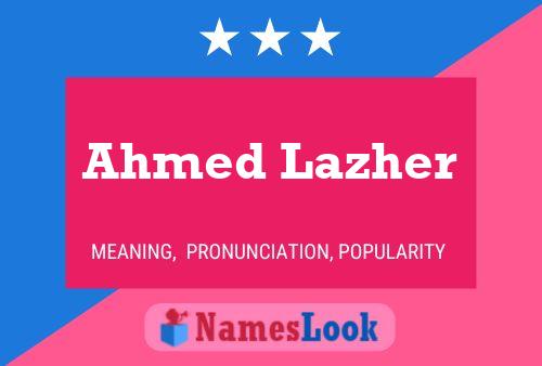 Ahmed Lazher 名字海报