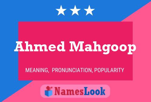 Ahmed Mahgoop 名字海报