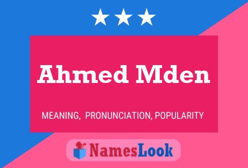 Ahmed Mden 名字海报