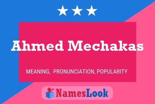 Ahmed Mechakas 名字海报