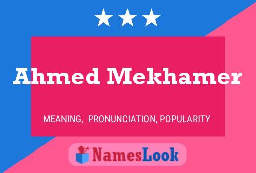 Ahmed Mekhamer 名字海报