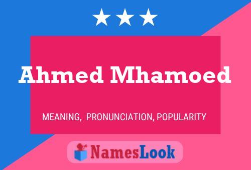 Ahmed Mhamoed 名字海报