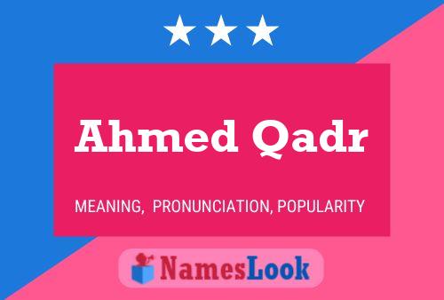 Ahmed Qadr 名字海报