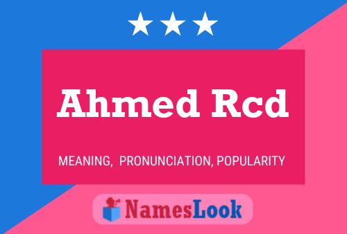 Ahmed Rcd 名字海报