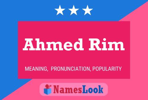 Ahmed Rim 名字海报