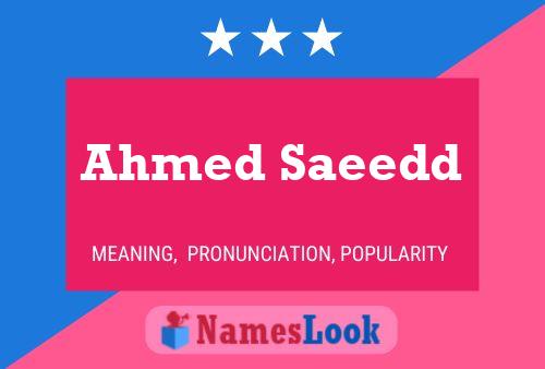 Ahmed Saeedd 名字海报