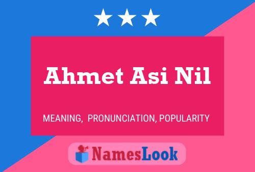 Ahmet Asi Nil 名字海报