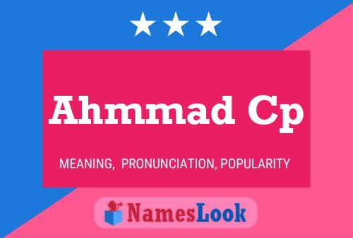 Ahmmad Cp 名字海报