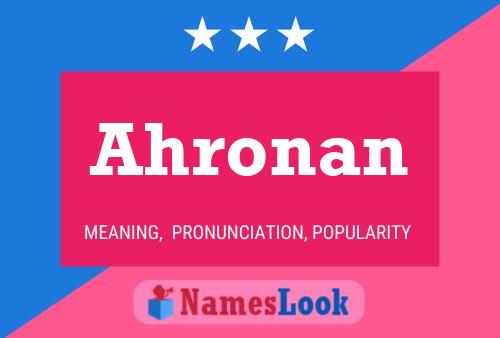 Ahronan 名字海报