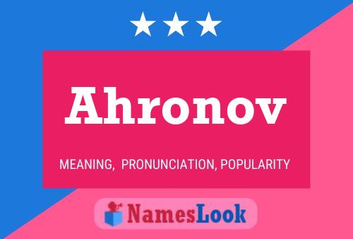 Ahronov 名字海报