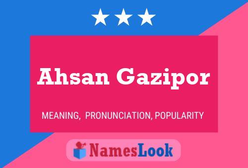 Ahsan Gazipor 名字海报