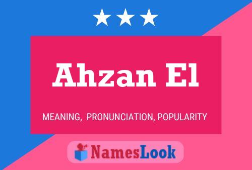 Ahzan El 名字海报