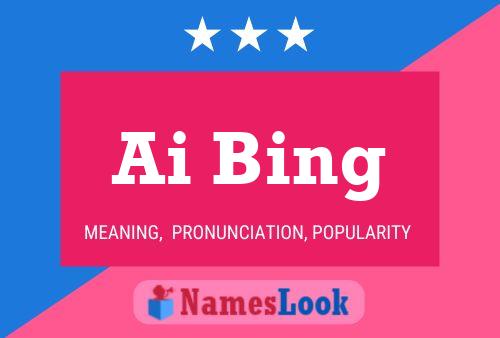 Ai Bing 名字海报