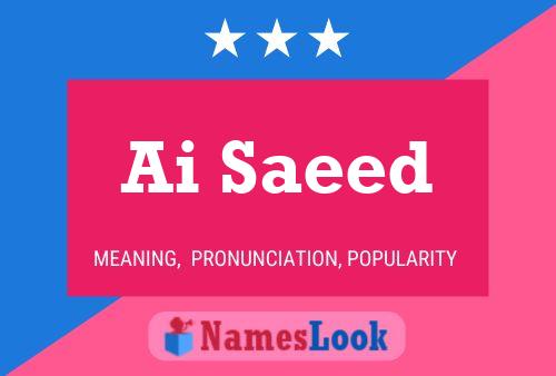 Ai Saeed 名字海报