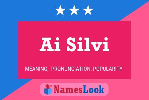 Ai Silvi 名字海报