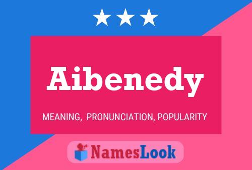 Aibenedy 名字海报