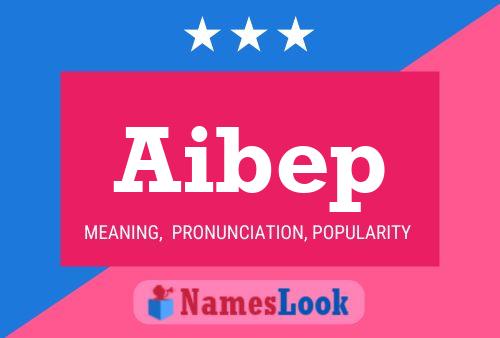 Aibep 名字海报