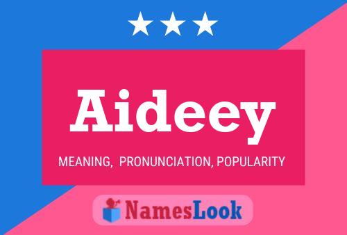 Aideey 名字海报