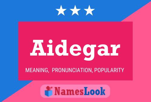 Aidegar 名字海报