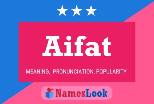 Aifat 名字海报