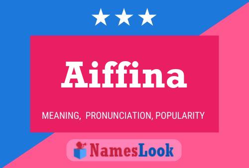 Aiffina 名字海报