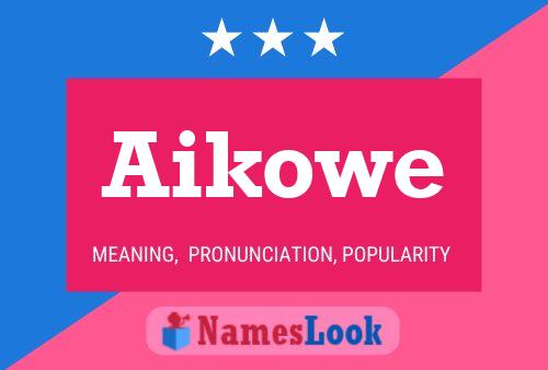 Aikowe 名字海报