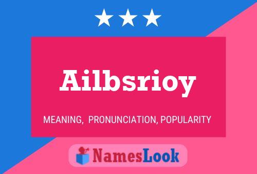 Ailbsrioy 名字海报