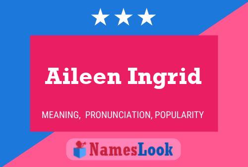 Aileen Ingrid 名字海报