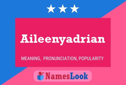 Aileenyadrian 名字海报