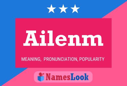 Ailenm 名字海报