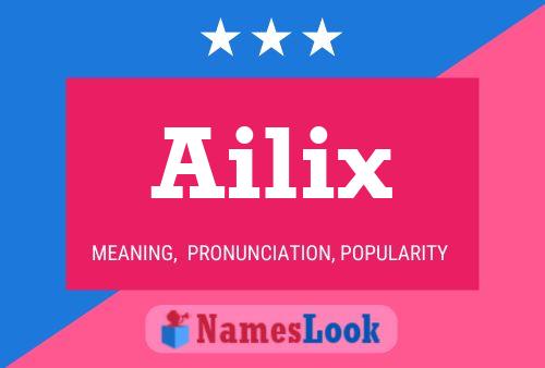 Ailix 名字海报