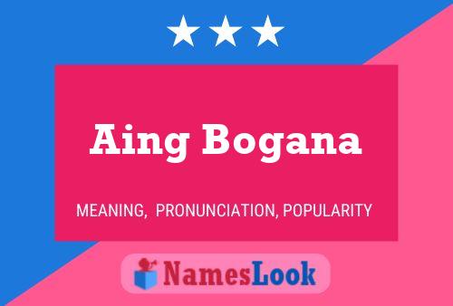 Aing Bogana 名字海报