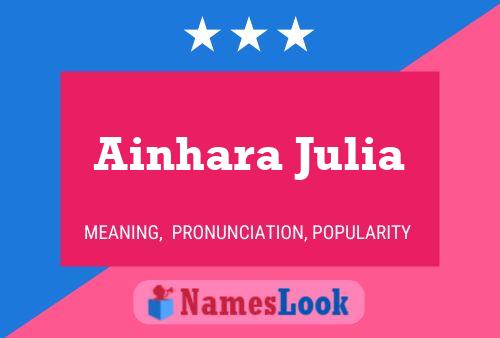 Ainhara Julia 名字海报