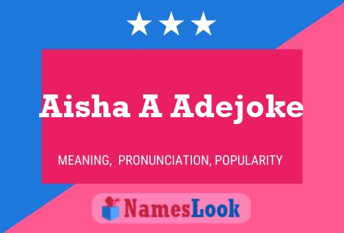 Aisha A Adejoke 名字海报