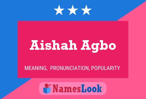 Aishah Agbo 名字海报