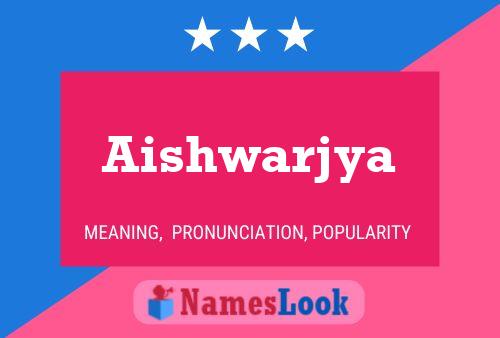 Aishwarjya 名字海报