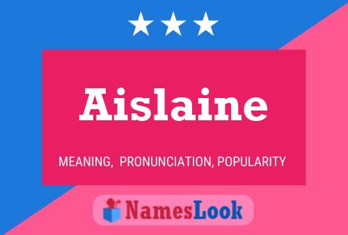 Aislaine 名字海报