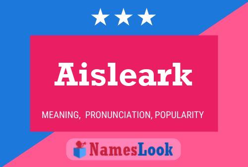 Aisleark 名字海报