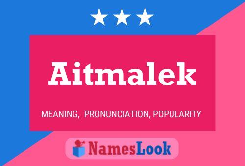 Aitmalek 名字海报