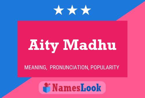 Aity Madhu 名字海报