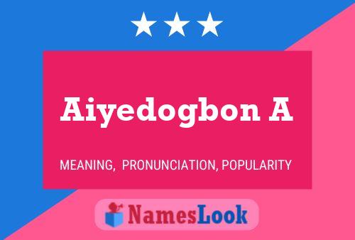 Aiyedogbon A 名字海报