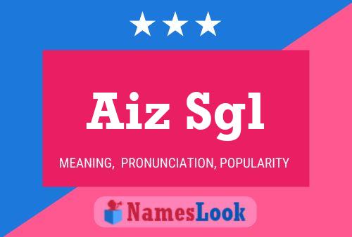 Aiz Sgl 名字海报