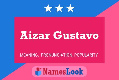 Aizar Gustavo 名字海报