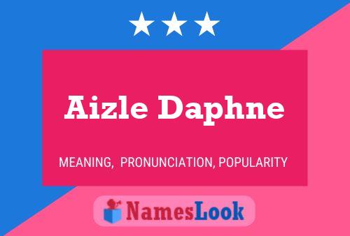 Aizle Daphne 名字海报