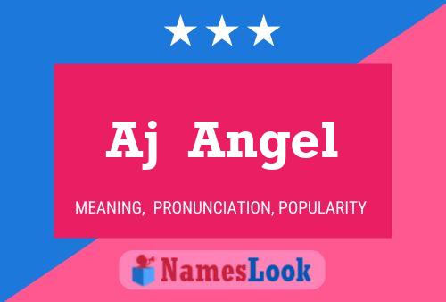 Aj  Angel 名字海报