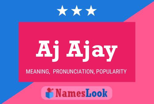 Aj Ajay 名字海报